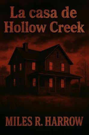 La casa de Hollow Creek
